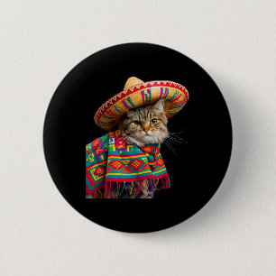 Chapa Redonda De 5 Cm Funny gato mexicano Sombrero Poncho Cinco De Mayo