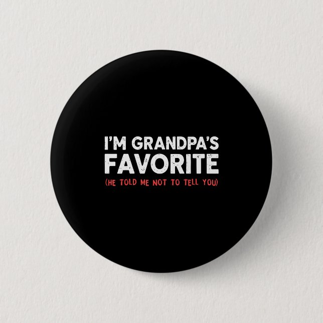 Chapa Redonda De 5 Cm Funny Grandpa's Favorite Granhild I'm Grandpa's Fa (Anverso)