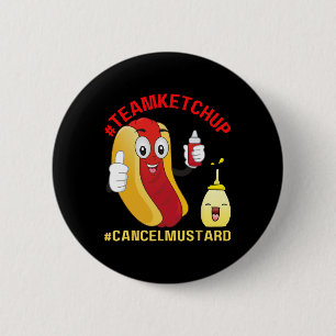 Chapa Redonda De 5 Cm Funny Hotdog Team Ketchup Lover Fun Bbq Hotdogs Gr