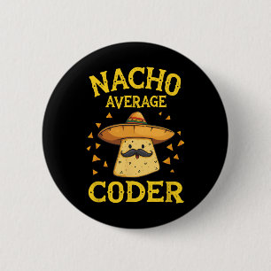 Chapa Redonda De 5 Cm Funny Nacho Media Coder