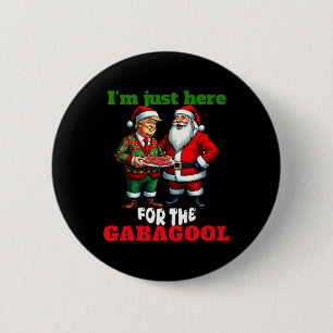 Chapa Redonda De 5 Cm Funny Navidades de Trump Santa estoy aquí para el