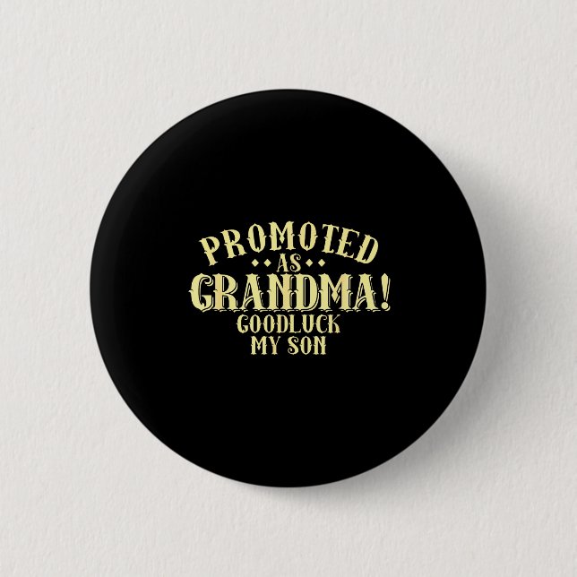 Chapa Redonda De 5 Cm Funny New Grandma Promotion Quote Grandmother Humo (Anverso)