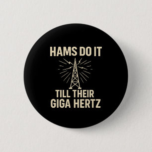 Chapa Redonda De 5 Cm Funny Operador De Radio Ham Hams Lo Hizo Hasta Su 