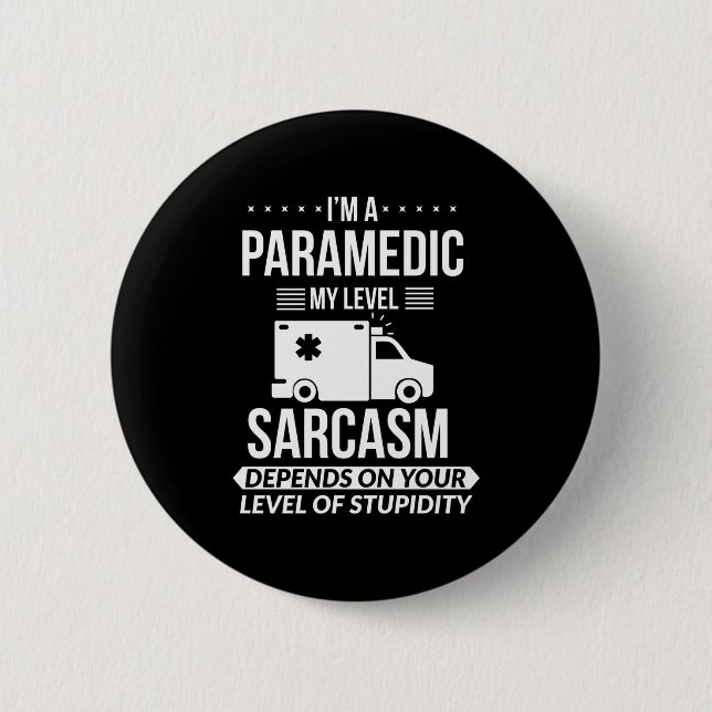 Chapa Redonda De 5 Cm Funny Paramedic Emt Gift  (Anverso)