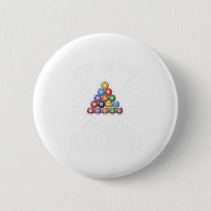 Chapa Redonda De 5 Cm Funny Pool Player Cita Billiard Stop Talking Star