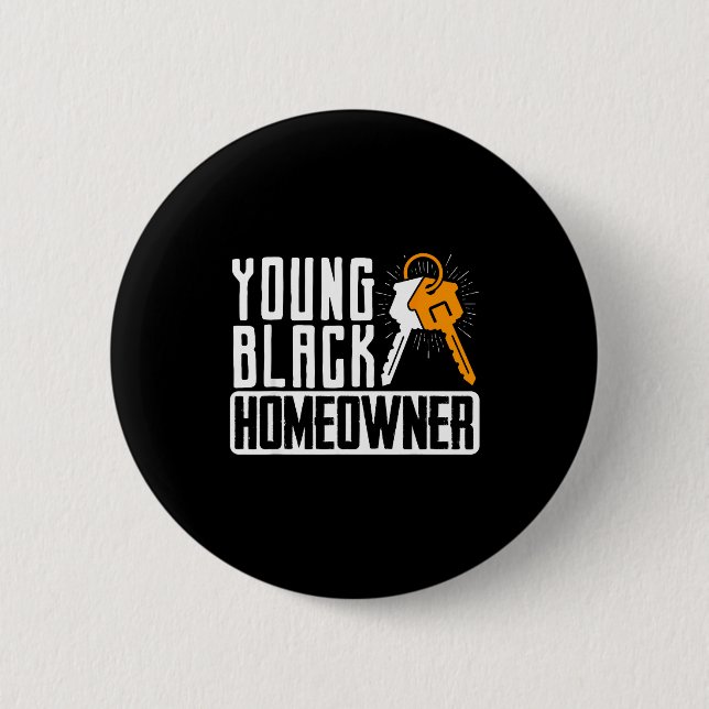 Chapa Redonda De 5 Cm Funny Proud New House Young Black Homeowner Housew (Anverso)