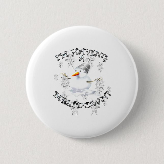 Chapa Redonda De 5 Cm Funny Quote I'm Having A Meltdown Design Snowman  (Anverso)