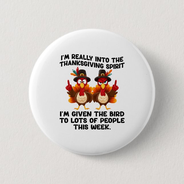 Chapa Redonda De 5 Cm Funny Sarcastic Novelty Tee I've Given The Bird Me (Anverso)