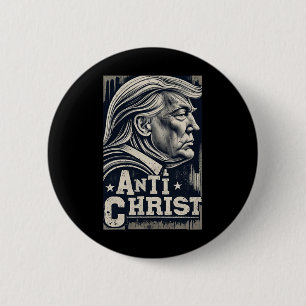 Chapa Redonda De 5 Cm Funny Trump Anti Christ Jesus Christian Faie Tee