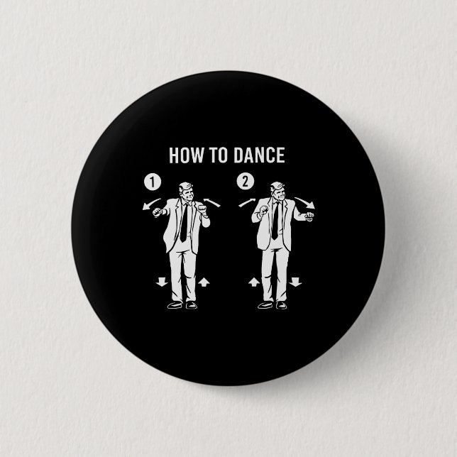 Chapa Redonda De 5 Cm Funny Trump Dance How To Dance  (Anverso)