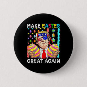 Chapa Redonda De 5 Cm Funny Trump hace grande la Pascua de nuevo el huev