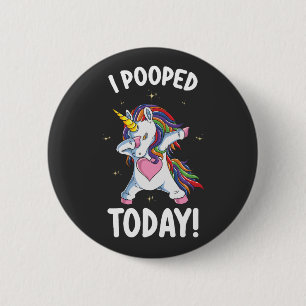 Chapa Redonda De 5 Cm Funny Unicornio Que He Popado Hoy