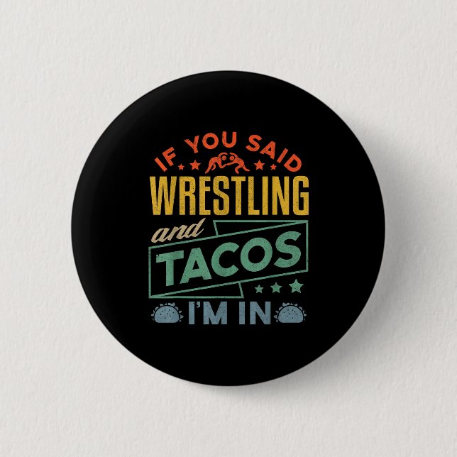 Chapa Redonda De 5 Cm Funny Wrestling And Tacos Shirt Wrestle Retro Men  (Anverso)