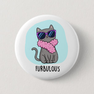 Chapa Redonda De 5 Cm Furbulbo Funny Elegant Cat Pun