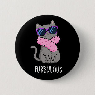Chapa Redonda De 5 Cm Furbulbo Funny Elegant Cat Pun Dark BG