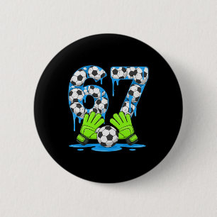 Chapa Redonda De 5 Cm Fútbol 67 Seis Siete Gen Alpha Meme Goteo 67 Helad