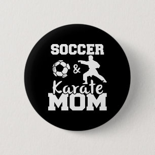 Chapa Redonda De 5 Cm Fútbol Y Karate Mom Funny Soccer Player Karate F