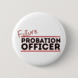 Chapa Redonda De 5 Cm Future Probation Officer