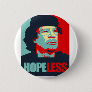 CHAPA REDONDA DE 5 CM GADDAFI ESTÁ DESESPERADO