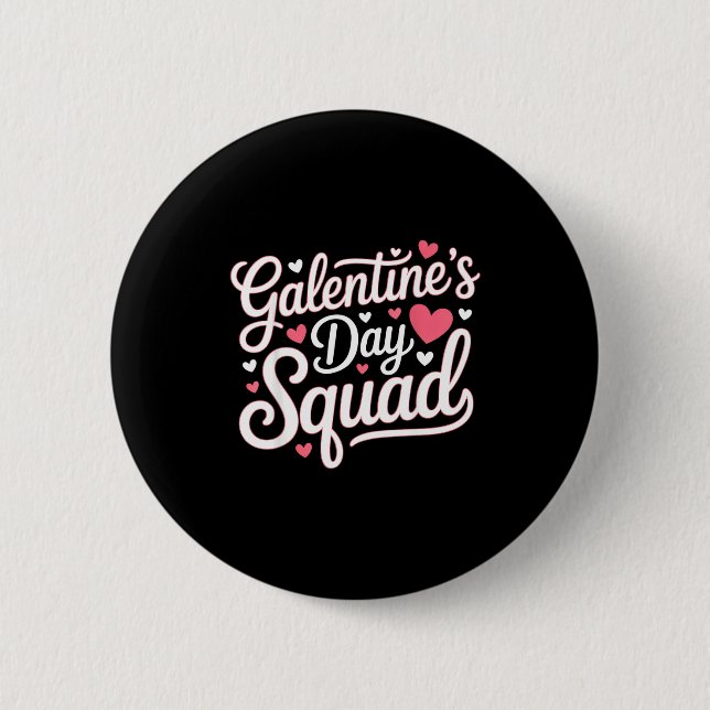 Chapa Redonda De 5 Cm Galentine's Day Squad For Friends Festive Ladies V (Anverso)