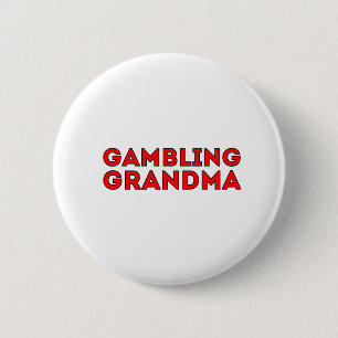 Chapa Redonda De 5 Cm Gambling Grandma