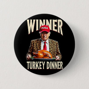 Chapa Redonda De 5 Cm Ganador de la cena en Turquía Divertido Trump
