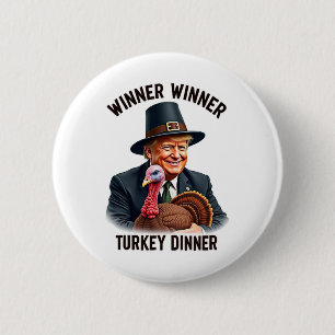 Chapa Redonda De 5 Cm Ganador de Trump Cena en Turquía Gracioso Thanksgi