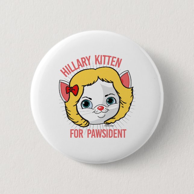 Chapa Redonda De 5 Cm Gatito de Hillary para Pawsident (Anverso)