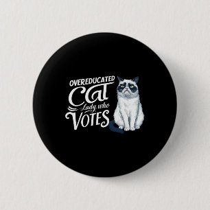 Chapa Redonda De 5 Cm Gato de educación superior que vota