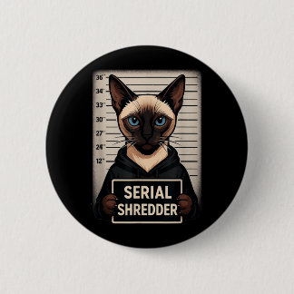 Chapa Redonda De 5 Cm Gato siamés Destructor Serial Mugshot Mascota Dive