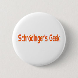 Chapa Redonda De 5 Cm Geek de Schrodinger