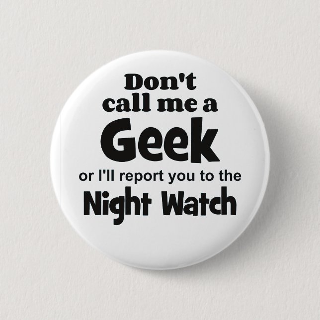 Chapa Redonda De 5 Cm Geek Night Watch bf (Anverso)
