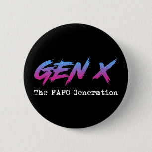Chapa Redonda De 5 Cm Gen X - La Generación FAFO