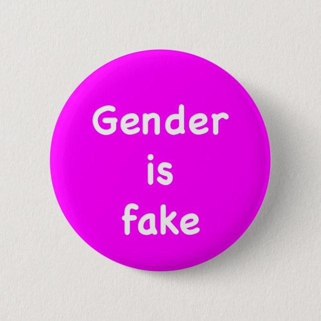Chapa Redonda De 5 Cm Gender is fake (Anverso)