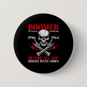 Chapa Redonda De 5 Cm Generación Boomer Mala Antes de Todos Ustedes Mari