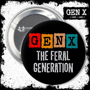 Chapa Redonda De 5 Cm Generación X Gen Xer Gen X La Generación Feral