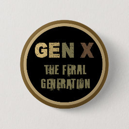 Chapa Redonda De 5 Cm Generación X: La Generación Feral