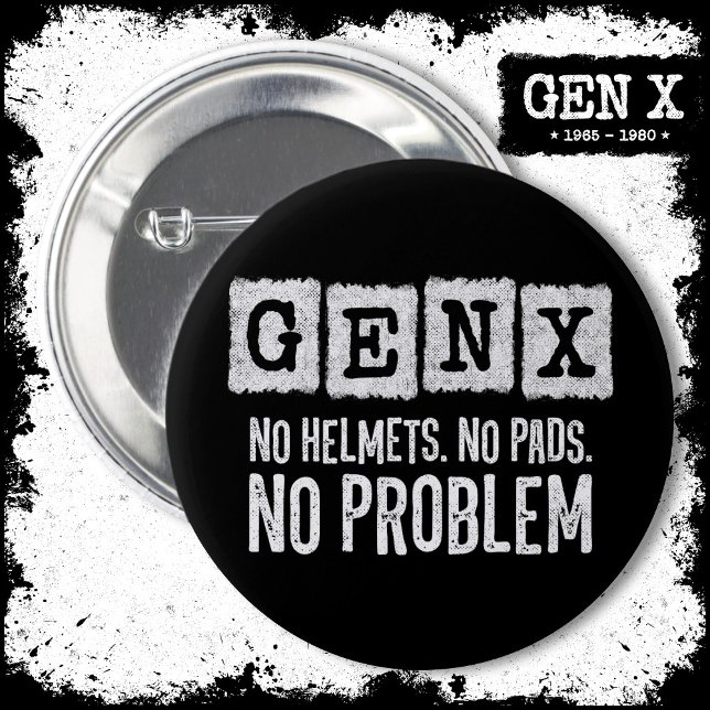 Chapa Redonda De 5 Cm Generación X sin problemas Gen Xer Gracioso Gen X (Subido por el creador)