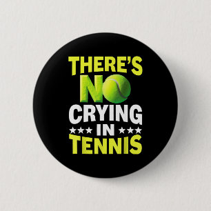 Chapa Redonda De 5 Cm Genial, hay lágrimas en la camiseta de tenis para