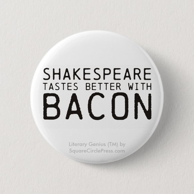 Chapa Redonda De 5 Cm Genio literario: Shakespeare con tocino (Anverso)