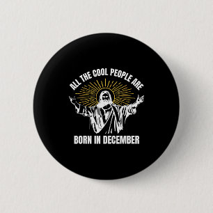 Chapa Redonda De 5 Cm Gente Cool Nace En Diciembre Cristiano Navidad