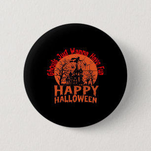 Chapa Redonda De 5 Cm Ghoul-Tastic Hallowee
