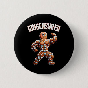 Chapa Redonda De 5 Cm Gingershred Funny Gingerbread Man Gym Bodybuilding