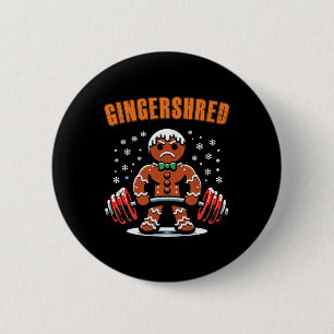 Chapa Redonda De 5 Cm Gingershred Funny Gingerbread Man Gym Bodybuilding