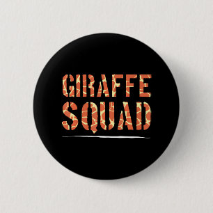 Chapa Redonda De 5 Cm Giraffe Squad Giraffe Lover Zoológico Vida salvaje