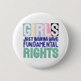 Chapa Redonda De 5 Cm Girls And Fundamental Rights