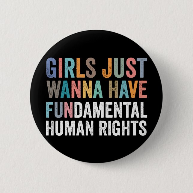 Chapa Redonda De 5 Cm Girls Just Wanna Have Fundamental Rights (Anverso)