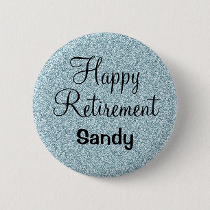 Chapa Redonda De 5 Cm Glam Happy Retirement Blue Silver Purpurina Sparki