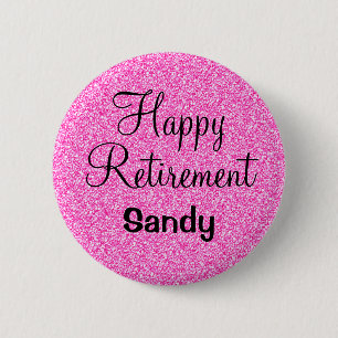 Chapa Redonda De 5 Cm Glam Happy Retirement Hot Pink Purpurina Sparkke