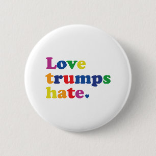 Chapa Redonda De 5 Cm GLBT Love Trump Hate